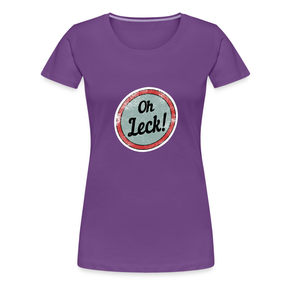 Oh Leck!Frauen Premium T-Shirt - Lila