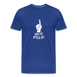 Wei is Pillo Männer Premium T-Shirt - Königsblau