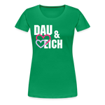 Dau & Eich Frauen Premium T-Shirt - Kelly Green