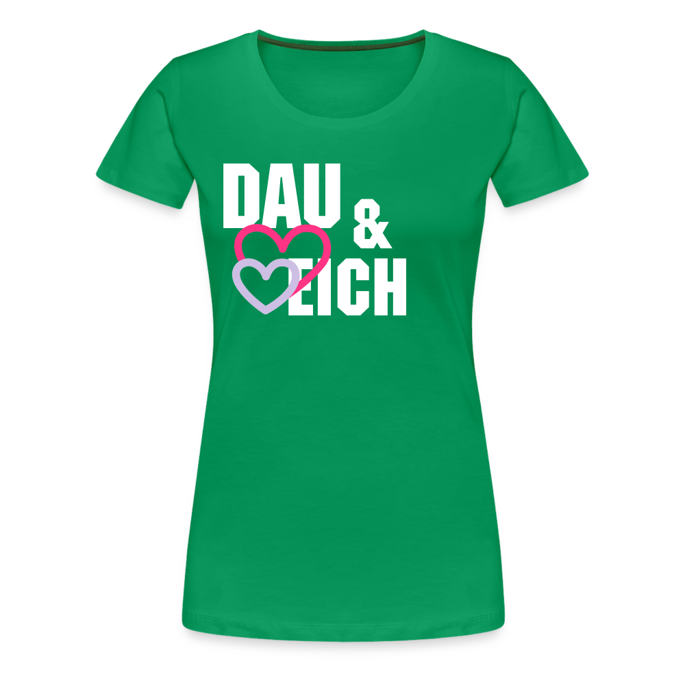 Dau & Eich Frauen Premium T-Shirt - Kelly Green