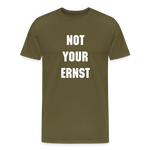 Not your Ernst Männer Premium T-Shirt - Khaki