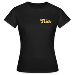 Trier Frauen T-Shirt - Schwarz