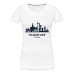 FRANKFURT Frauen Premium T-Shirt - weiß
