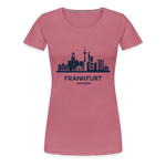 FRANKFURT Frauen Premium T-Shirt - Malve