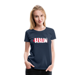 BERLIN Frauen Premium T-Shirt - Navy