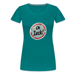 Oh Leck!Frauen Premium T-Shirt - Divablau