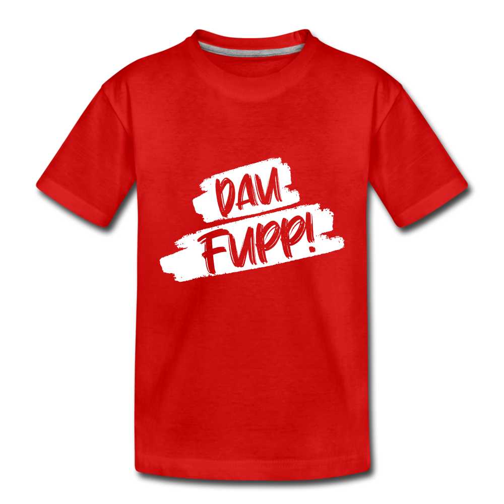 Dau Fupp Kinder Premium T-Shirt - Rot