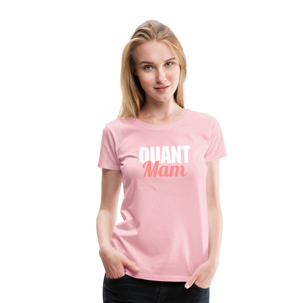 Quant Mam Frauen Premium T-Shirt - Hellrosa