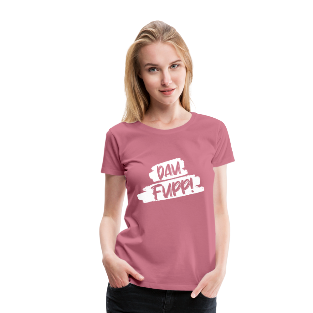 Dau Fupp Frauen Premium T-Shirt - Malve
