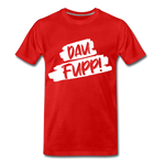 Dau Fupp Männer Premium T-Shirt - Rot