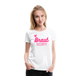 Braut Security Shirt - Weiß
