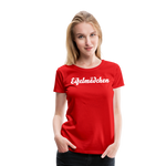 Eifelmädchen Frauen Premium T-Shirt - Rot