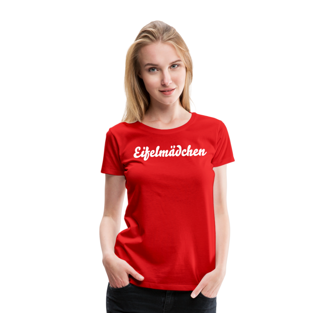 Eifelmädchen Frauen Premium T-Shirt - Rot