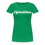 Eifelmädchen Frauen Premium T-Shirt - Kelly Green