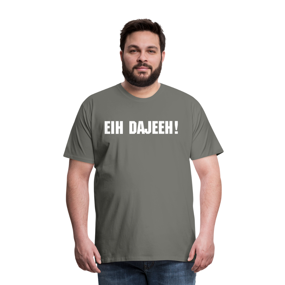 Eih Dajeeh! Männer Premium T-Shirt - Asphalt
