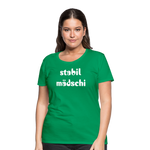 Stabil Mädschi Frauen Premium T-Shirt - Kelly Green