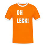 Oh Leck! Männer Kontrast-T-Shirt - Orange/Weiß
