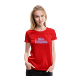 Weinprinzessin Frauen Premium T-Shirt - Rot