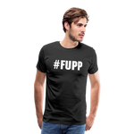 #Fupp Männer Premium T-Shirt - Schwarz