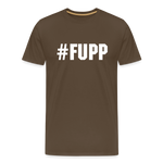 #Fupp Männer Premium T-Shirt - Edelbraun