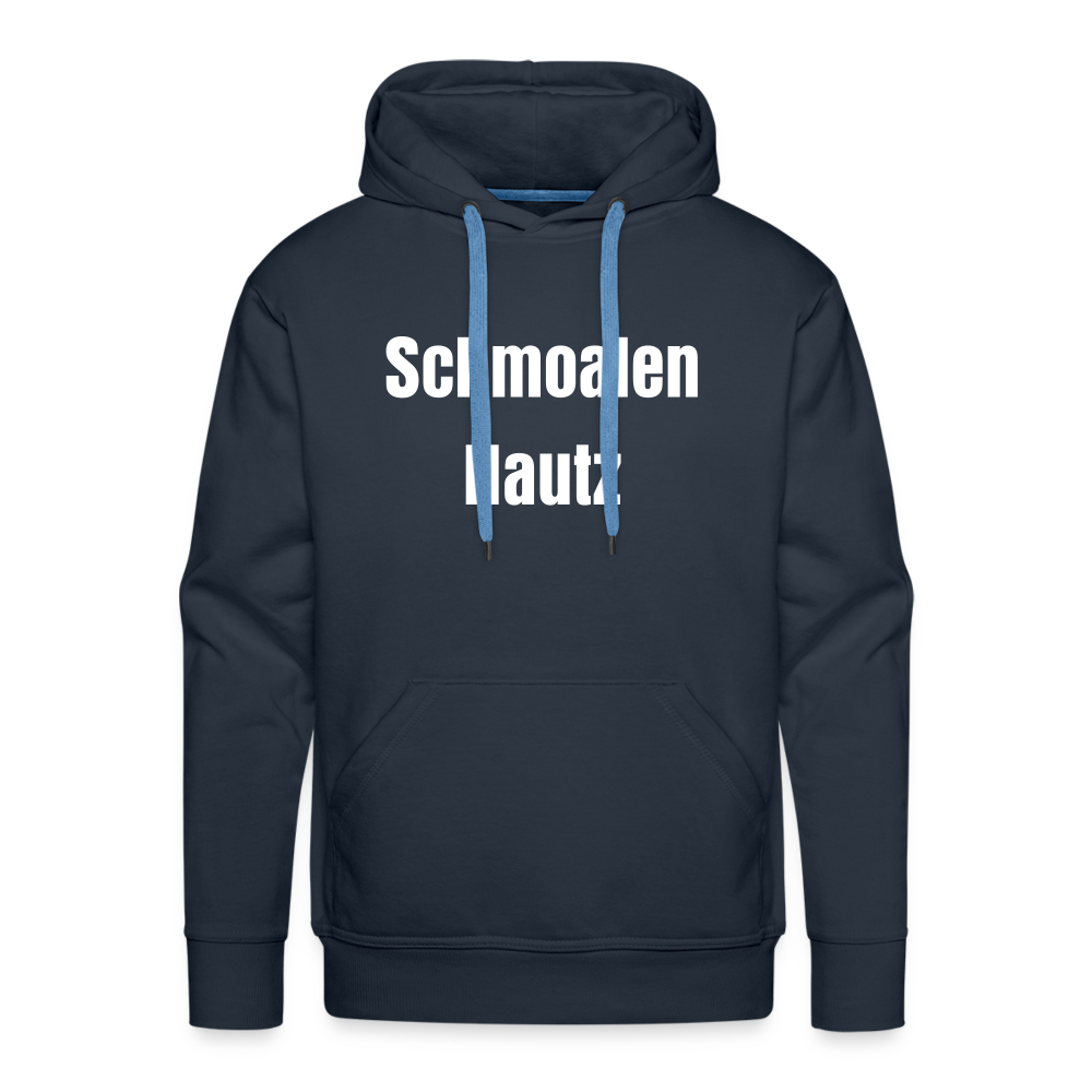 Schmoalen Hautz Men’s Premium Hoodie - Navy