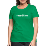 aperölchen Frauen Premium T-Shirt - Kelly Green