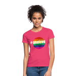 onelove Frauen T-Shirt - Azalea